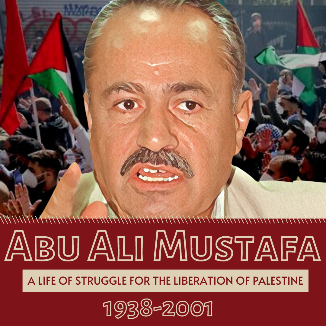 Abu Ali Mustafa Abu Ali Mustafa A life in struggle for the